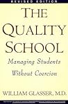 The Quality School: Managing Students Without Coercion