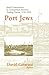 Port Jews (Parkes-Wiener Series on Jewish Studies)