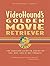 VideoHound's Golden Movie Retriever 2011