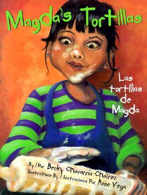 Magda's Tortillas/Las Tortillas De Magda (English and Spanish Edition)