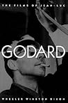 The Films of Jean-Luc Godard (Cultural Studies Cinema (Dis)) The Films of Jean-Luc Godard (Cultural Studies Cinema (Dis))