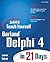 Sams Teach Yourself Borland Delphi 4 in 21 Days by Kent Reisdorph