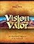 Vision & Valor: An Illustra...