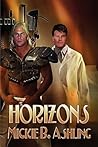 Horizons by Mickie B. Ashling
