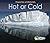 Hot or Cold (Properties of Materials)