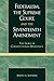 Federalism, the Supreme Court, and the Seventeenth Amendment by Ralph A. Rossum