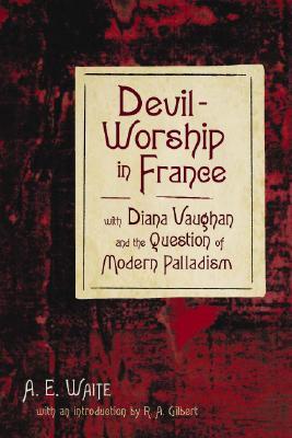 Devil-Worship in France (Hardcover)