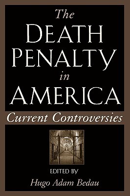 The Death Penalty in America: Current Controversies (Paperback)