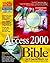 Microsoft Access 2000 Bible