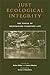 Just Ecological Integrity: ...