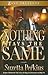 Nothing Stays the Same by Suzetta Perkins