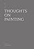 PX: Thoughts on Painting