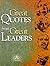 Great Quotes from Great Leaders by Peggy Anderson