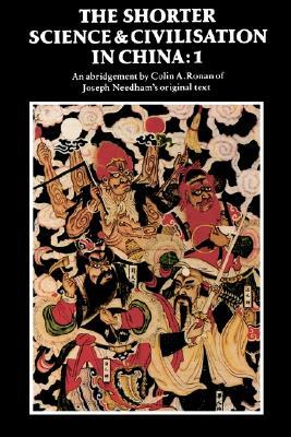 The Shorter Science and Civilisation in China, Volume 1 (Paperback)