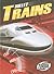 Bullet Trains (Torque: World's Fastest) (Torque Books)
