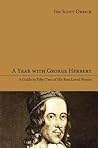 A Year with George Herbert: A Guide to Fifty-Two of His Best Loved Poems