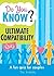 Do You Know?: Ultimate Comp...