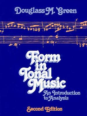 Form in Tonal Music: An Introduction to Analysis (Hardcover)