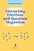 Interacting Electrons and Quantum Magnetism (Graduate Texts in Contemporary Physics)