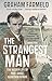The Strangest Man: The Hidd...