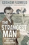 The Strangest Man...