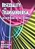 Bisexuality and Transgenderism: InterSEXions of the Others