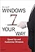 Microsoft Windows 7 Your Way: Speed Up and Customize Windows