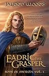Eadric the Grasper by Jayden Woods