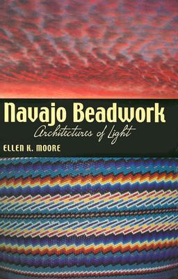 Navajo Beadwork: Architectures of Light (Hardcover)