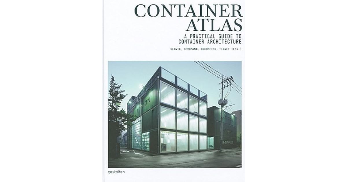 Container Atlas: A Practical Guide to Container Architecture by Han Slawik