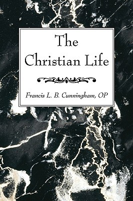 The Christian Life (Paperback)