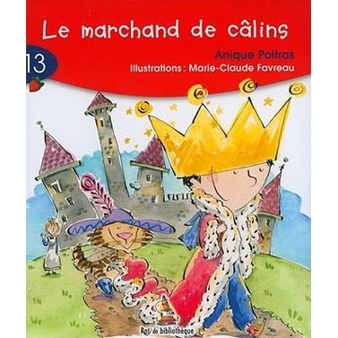 Le Marchand De Calins By Anique Poitras