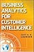 Business Analytics for Sales and Marketing Managers: How to Compete in the Information Age