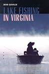 Lake Fishing in Virginia Lake Fishing in Virginia
