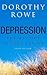 Depression by Dorothy Rowe