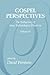 Gospel Perspectives, Volume 4: The Rediscovery of Jesus' Eschatological Discourse