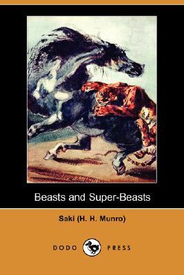 Beasts and Super-Beasts (Paperback)