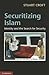 Securitizing Islam: Identity and the Search for Security