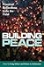 Building Peace by Craig Zelizer