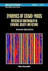 World Scientific Series on Nonlinear Science, Series A, Volume 54: Dynamics of Crowd-Minds: Patterns of Irrationality in Emotions, Beliefs and Actions World Scientific Series on Nonlinear Science, Series A, Volume 54: Dynamics of Crowd-Minds: Patterns of Irrationality in Emotions, Beliefs and Actions