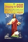 Shopping for God by James B. Twitchell