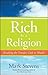 Rich is a Religion: Breaking the Timeless Code to Wealth