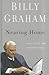 Nearing Home: Life, Faith, and Finishing Well (Thorndike Press Large Print Inspirational)
