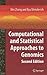 Computational and Statistical Approaches to Genomics