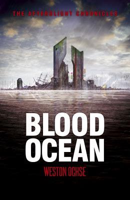 Blood Ocean (The Afterblight Chronicles, #11)