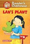 Lan's Plant by Sandy Riggs