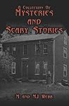 A Collection of Mysteries and Scary Stories A Collection of Mysteries and Scary Stories