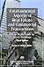 Environmental Aspects of Real Estate and Commercial Transactions: From Brownfields to Green Buildings