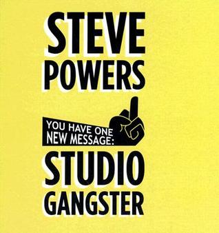 Steve Powers: Studio Gangster (Hardcover)