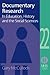 Documentary Research: In Education, History and the Social Sciences (Social Research and Educational Studies Series)